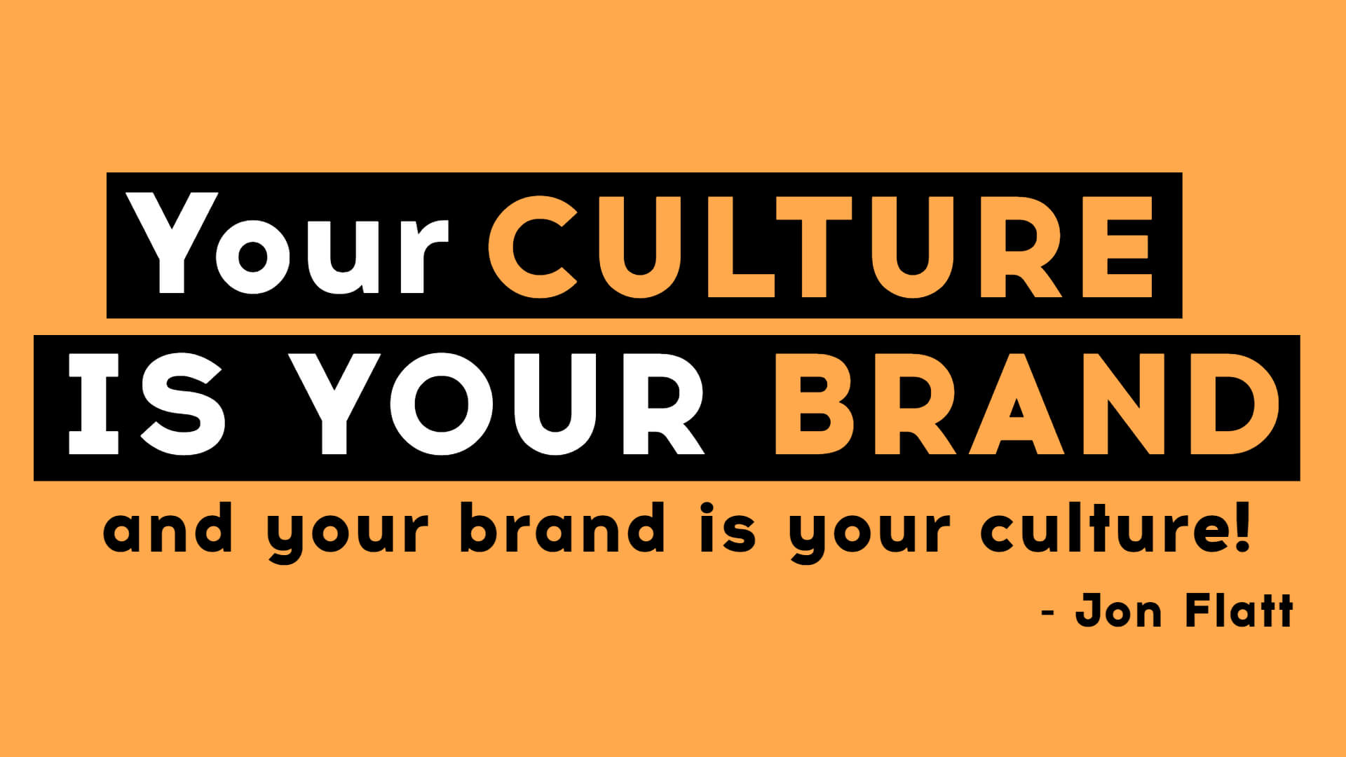 company culture quote for digital signage